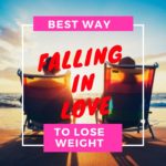 Why Falling in Love is the Best Weight-Loss Trick There Is Nancy Bryan