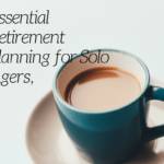 Flexibility and Adaptability: Critical to a Fulfilling Retirement