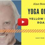 Yoga on the Yellow Brick Road – Alan Steelman