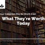 Items from Your Past You Didn’t Know That Are Worth Money Today!