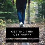 Get Happy Then Get Thin?