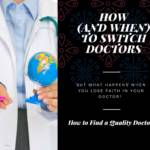 How and When to Switch Doctors