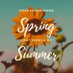 Preparing Your Home for Spring and Summer