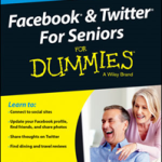 Wiley Announces Facebook and Twitter For Seniors For Dummies, 2nd Edition