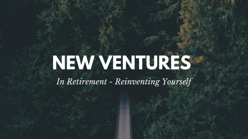 New Ventures In Retirement