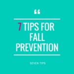 Seven Tips for Falls Prevention
