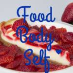 Food, Body, Self