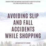 Avoiding Slip and Fall Accidents While Shopping