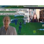 True wealth — The kind that only comes from self-empowered healthy living