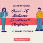 Confusion over Medicare Enrollment Extension Amidst COVID-19