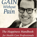 GAIN Without Pain  –  A heart-centered approach.