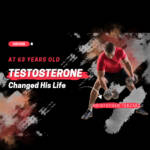 One Man’s Story How Testosterone Changed His Life