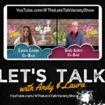Laura Joins Andy on The Lets Talk Variety Show